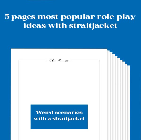 Weird Scenarios with StraitJacket